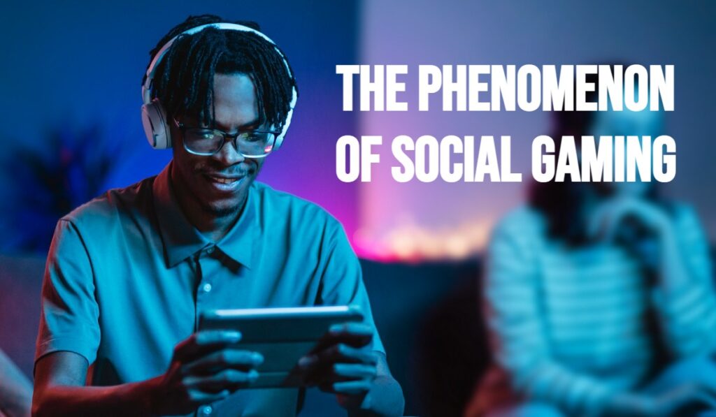 Social Gaming and the Internet